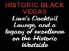 HISTORIC BLACK VEGAS: Love’s Cocktail Lounge, and a legacy of excellence on the Historic Westside